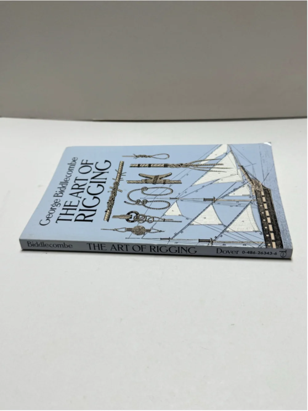 The Art of Rigging by George Biddlecombe (1990, Dover Books, Paperback)